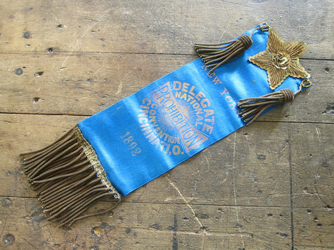 1892 Prohibition Convention Cincinnati Delegate Ribbon New York - Yesteryear Essentials
 - 1