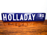 Vintage Metal & Enamel Road Sign ~ Holladay Rd, Los Angeles